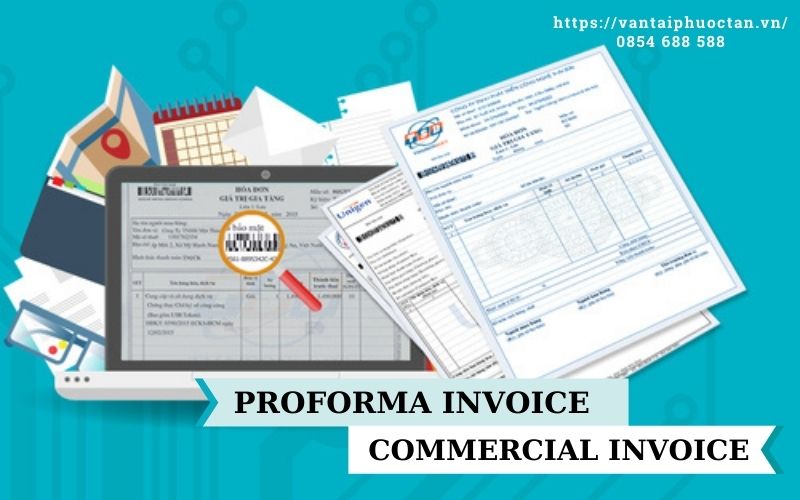 Phân biệt Profoma Invoice và Commercial Invoice