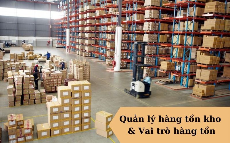 Mục đích hàng tồn kho